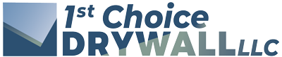 1st Choice DRYWALL, LLC